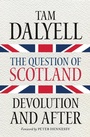 Cover: The Question of Scotland - Birlinn Ltd