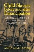 Cover: Child Slavery before and after Emancipation - Cambridge University Press
