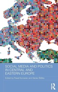 Cover: Social Media and Politics in Central and Eastern Europe - Routledge