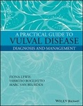 Cover: A Practical Guide to Vulval Disease - Diagnosis and Management - Wiley