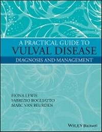 Enlarge image Cover: A Practical Guide to Vulval Disease - Diagnosis and Management - Wiley