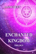 Cover: Enchanted Kingdom Trilogy - Lulu.com