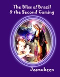 Cover: The Bliss of Brazil & the Second Coming - Lulu.com