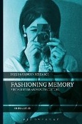 Cover: Fashioning Memory - Bloomsbury Academic