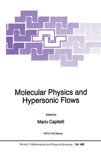 Enlarge image Cover: Molecular Physics and Hypersonic Flows - Springer
