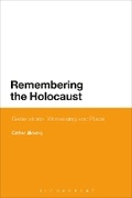 Cover: Remembering the Holocaust - Bloomsbury Academic