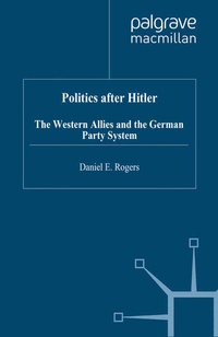 Enlarge image Cover: Politics after Hitler - Palgrave Macmillan