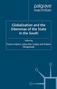 Enlarge image Cover: Globalization and the Dilemmas of the State in the South - Palgrave Macmillan