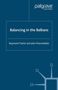 Enlarge image Cover: Balancing in the Balkans - Palgrave MacMillan