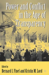 Enlarge image Cover: Power and Conflict in the Age of Transparency - Palgrave MacMillan