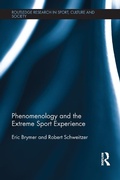 Cover: Phenomenology and the Extreme Sport Experience - Routledge