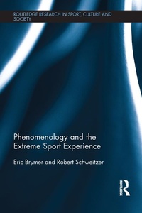 Abbildung von: Phenomenology and the Extreme Sport Experience - Routledge