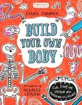 Cover: Build Your Own Body - Bloomsbury Activity Books