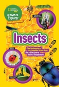 Cover: Ultimate Explorer Field Guide: Insects - National Geographic Kids