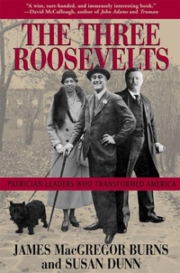 Enlarge image Cover: The Three Roosevelts - Grove Press / Atlantic Monthly Press