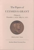 Cover: The Papers of Ulysses S. Grant, Volume 21 - Southern Illinois University Press