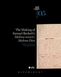 Cover: The Making of Samuel Beckett's 'Malone Dies'/'Malone meurt' - Bloomsbury Academic
