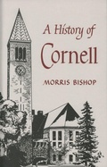 Cover: A History of Cornell - Cornell University Press