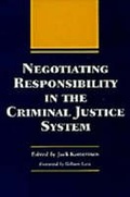 Cover: Negotiating Responsibility in the Criminal Justice System - Southern Illinois University Press