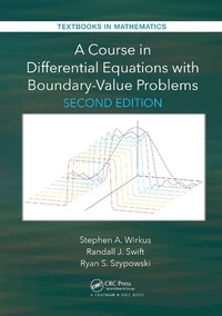 Enlarge image Cover: A Course in Differential Equations with Boundary Value Problems - Chapman & Hall/CRC