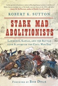 Cover: Stark Mad Abolitionists - Skyhorse Publishing