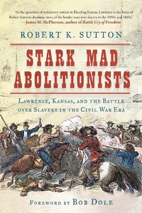Abbildung von: Stark Mad Abolitionists - Skyhorse Publishing