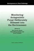 Cover: Monitoring Antagonistic Fungi Deliberately Released into the Environment - Springer