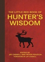 Cover: The Little Red Book of Hunter's Wisdom - Skyhorse Publishing