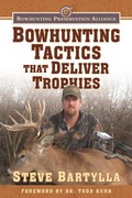 Cover: Bowhunting Tactics That Deliver Trophies - Skyhorse Publishing