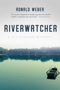 Cover: Riverwatcher - Skyhorse Publishing