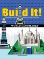 Cover: Build It! World Landmarks - Graphic Arts Books