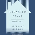 Cover: Disaster Falls - Tantor Media, Inc