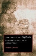Cover: Rereading the Sophists - Southern Illinois University Press