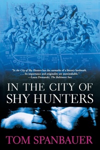 Abbildung von: In the City of Shy Hunters - Grove Press / Atlantic Monthly Press