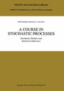 Cover: A Course in Stochastic Processes - Kluwer Academic Publishers
