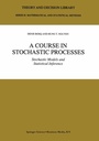 Cover: A Course in Stochastic Processes - Springer