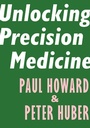 Cover: Unlocking Precision Medicine - Encounter Books,USA