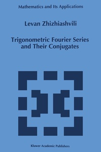 Abbildung von: Trigonometric Fourier Series and Their Conjugates - Springer