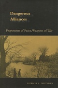 Cover: Dangerous Alliances - Stanford University Press