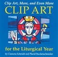 Cover: Clip Art, More, and Even More Clip Art for the Liturgical Year - Liturgical Press