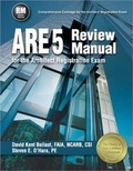 Cover: Ppi Are 5 Review Manual for the Architect Registration Exam (Revised, Paperback) - Comprehensive Review Manual for the Ncarb 5.0 Exam - PROFESSIONAL PUBLICATIONS INC