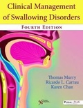 Cover: Clinical Management of Swallowing Disorders - Plural Publishing Inc