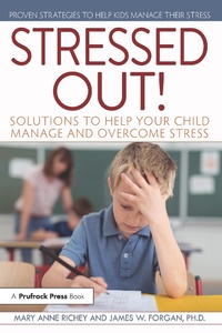 Enlarge image Cover: Stressed Out! - Prufrock Press