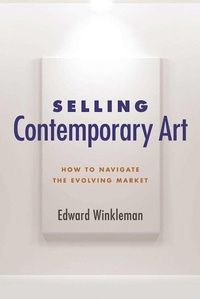 Enlarge image Cover: Selling Contemporary Art - Allworth Press,U.S.