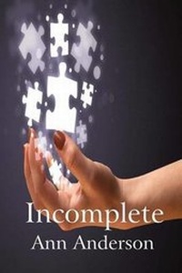 Enlarge image Cover: Incomplete - Solstice Publishing