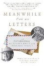 Cover: Meanwhile There Are Letters - Arcade Publishing