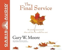 Enlarge image Cover: The Final Service (Library Edition) - Oasis Audio
