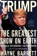 Cover: Trump: The Greatest Show On Earth - Regan Arts