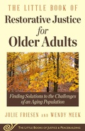 Abbildung von: The Little Book of Restorative Justice for Older Adults - Good Books