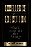 Cover: Excellence in Execution - Morgan James Publishing llc